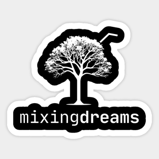 MIXING DREAMS Sticker